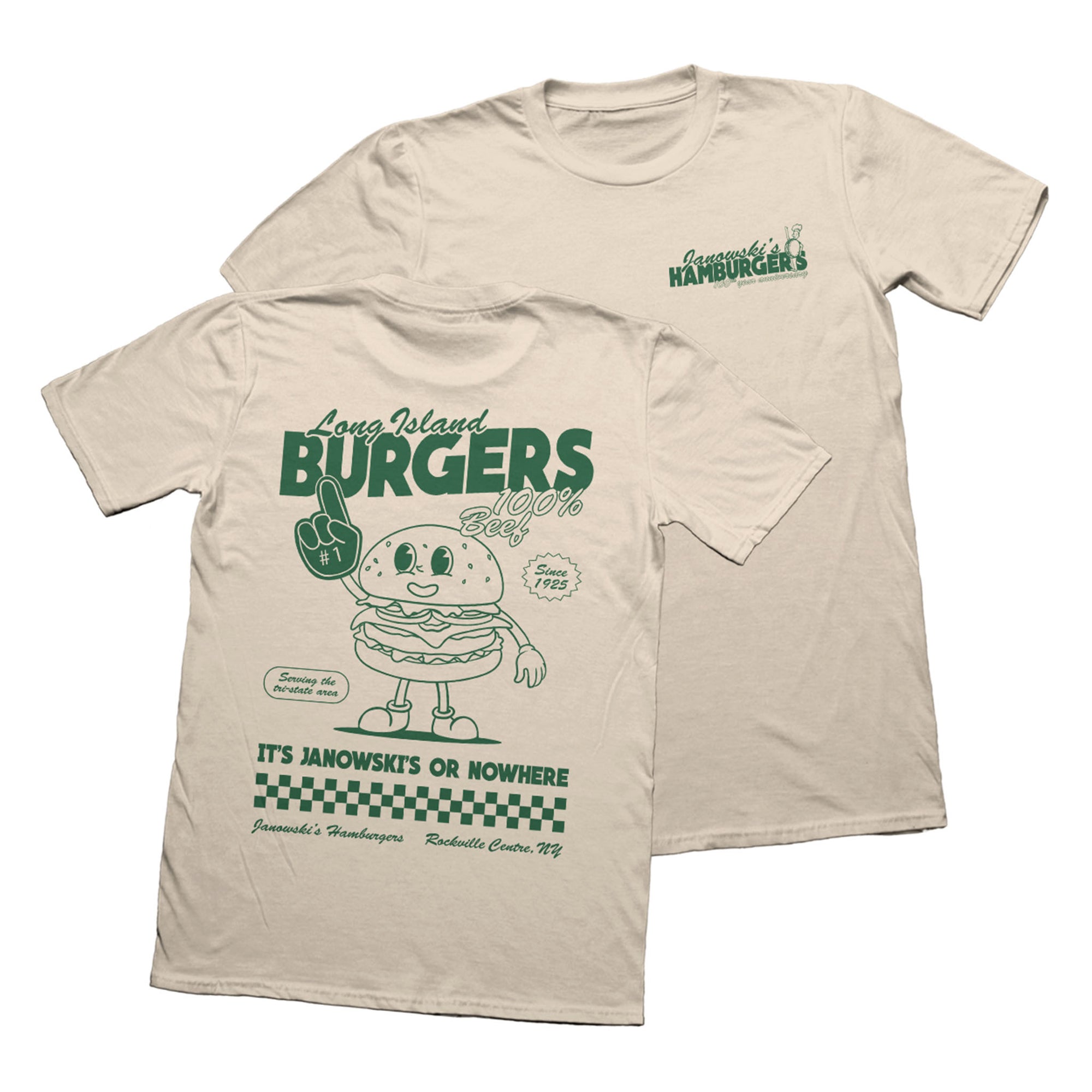 It’s Janowski’s or Nowhere Short Sleeve Tee